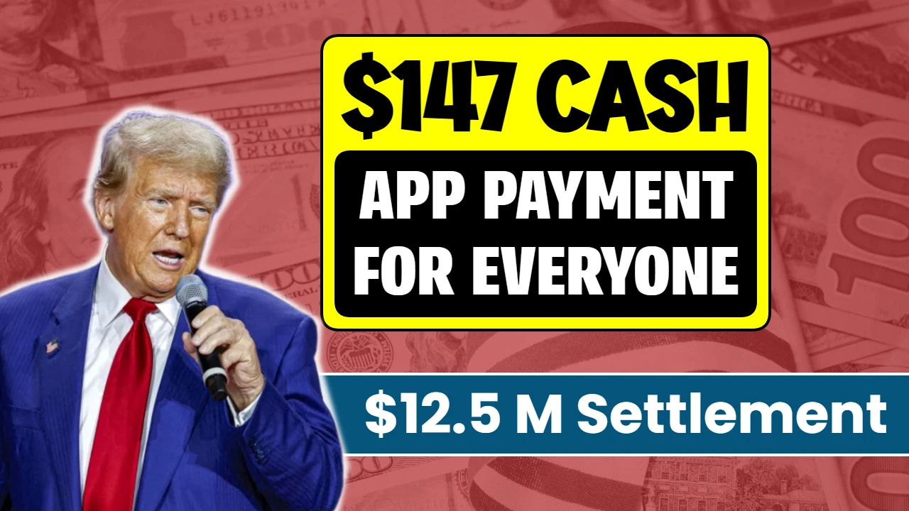 $147 for Every User: Cash App $15M Class Action Settlement – Who Gets Paid & When