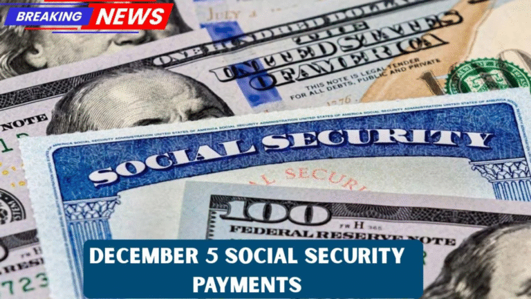 December 5 Social Security Payments: Who Qualifies and Benefit Amounts for Retirees, SSDI, SSI
