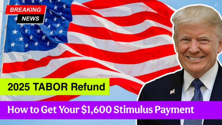TABOR Refund 2025: $1600 Stimulus Check Alert? Eligibility & Key Dates