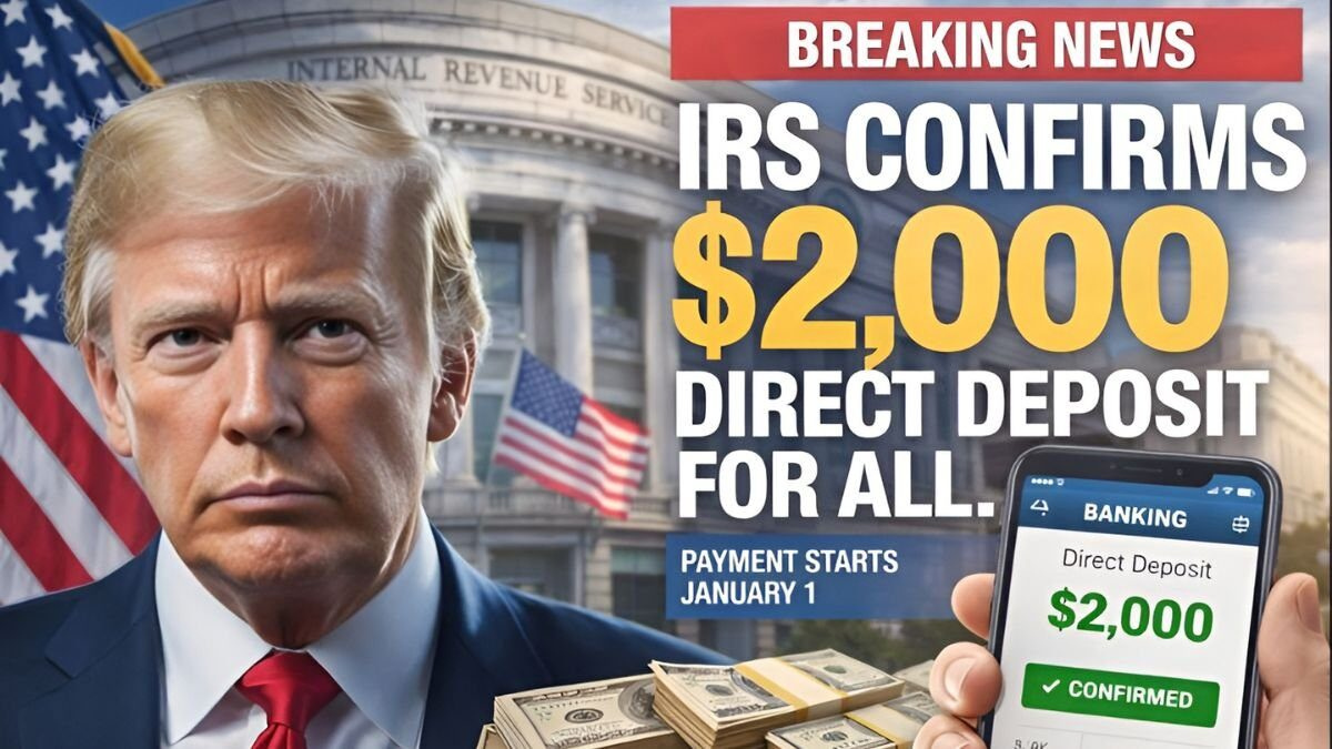 IRS Confirms $2,000 Direct Deposit for All — Starting January 1, 2026